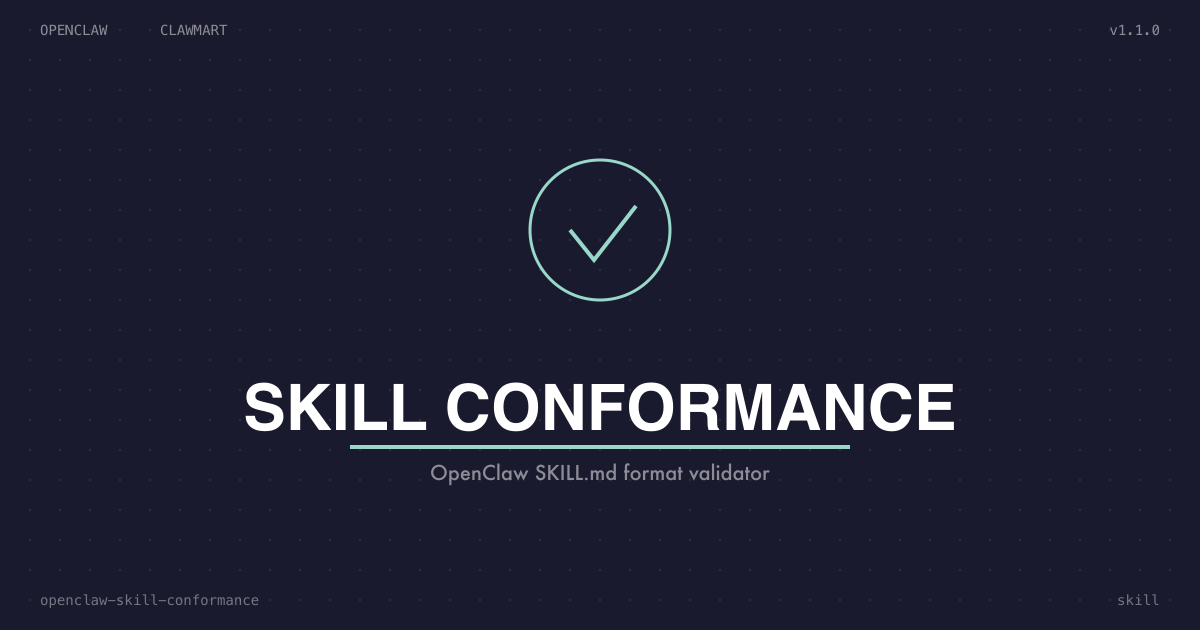 OpenClaw Skill Conformance -- Format Validator