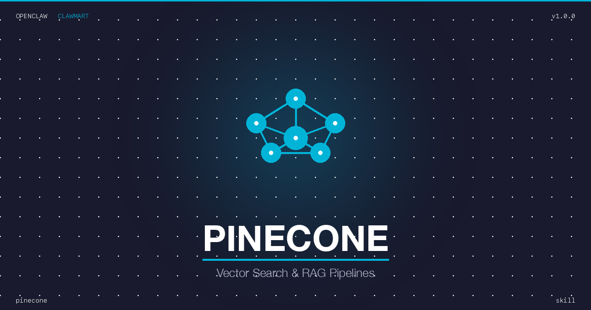 Pinecone -- Vector Search & Embeddings